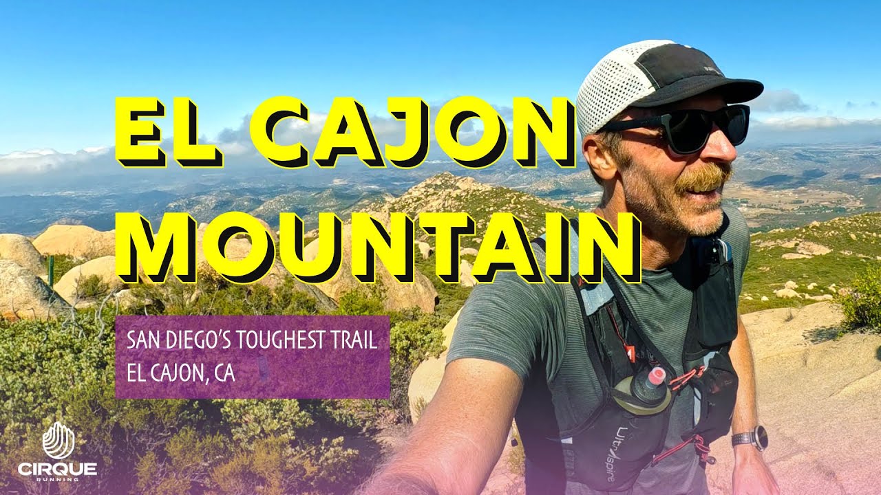 El Cajon Mountain | San Diego's Toughest Trail