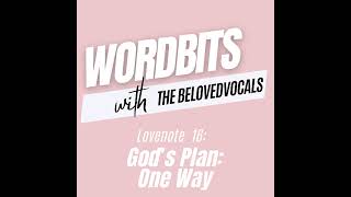 Lovenote 16: God's Plan-One Way