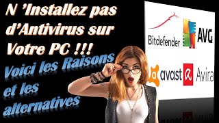9 Raisons Pour Laquelle Il Ne Faut Pas Installer Dantivirus Sur Votre Pc Windows