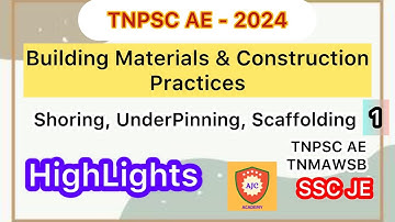 TNPSC AE - 2024/Building Materials & Construction Practices/Shoring, Underpinning & Scaffolding - 1