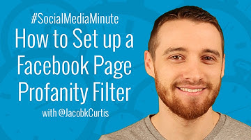 How to Set Up a Facebook Page Profanity Filter - #SocialMediaMinute