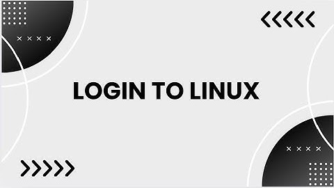 Administrasi Sistem Jaringan - Login to Linux 