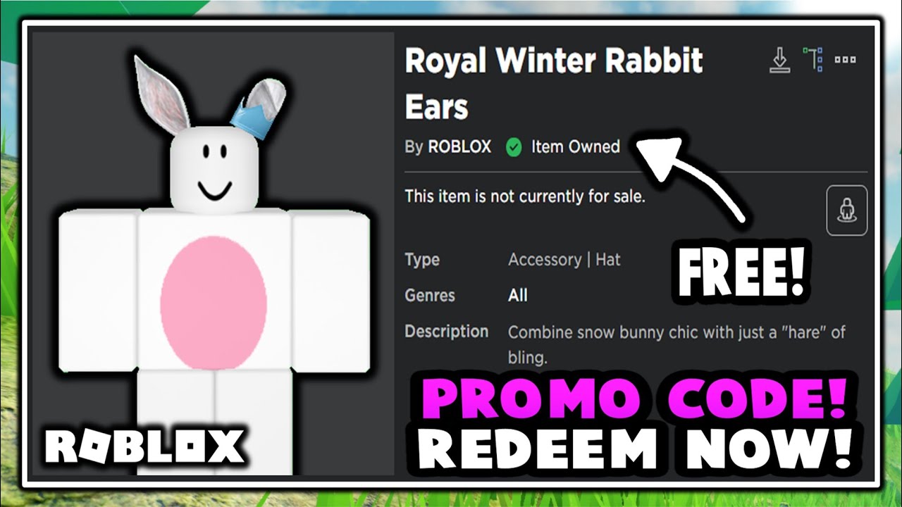 Redeem Now Royal Winter Rabbit Ears Working Roblox Promo Code Youtube - ears roblox bunny