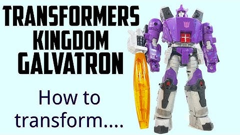 Transformers Kingdom Galvatron ( Transformation Procedure)