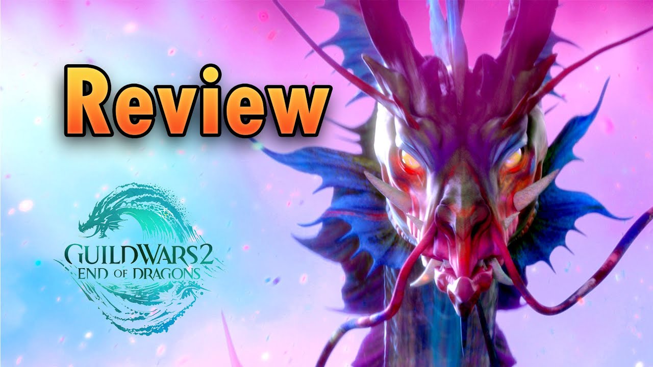 Guild Wars 2 End of Dragons Review