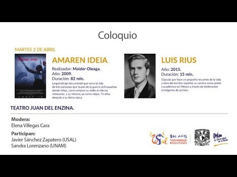 Coloquio sobre los documentales "Amaren Ideia" y "Luis Rius"