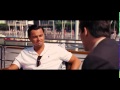 The Wolf of Wall Street 1080p You know what? When I ridin’ home on the subway...