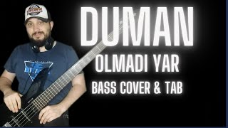 Duman - Olmadı Yar  (Bass Cover + Tablı) Resimi