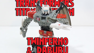 TITANS RETURN TWINFERNO AND DABURU TRANSFORMERS REVIEW