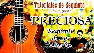 PRECIOSA Requinto de Los Dandys - cómo tocar el requinto de PRECIOSA - tutorial