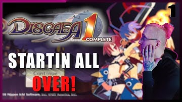 Startin All Over Once Again! - Disgaea 1 Complete | Part 1