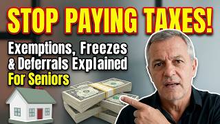 The 3 Ways Seniors Can Lower Their Property Taxes: Exemptions, Freezes & Deferrals Explained