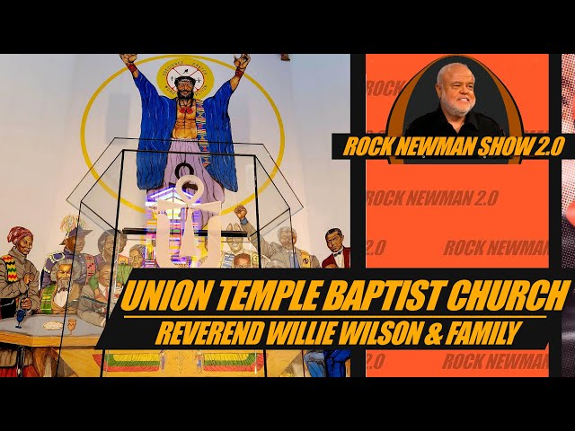 Reverend Willie Wilson and Family on Rock Newman 2.0 