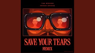 The Weeknd, Ariana Grande - Save Your Tears (Remix) (Official Instrumental)