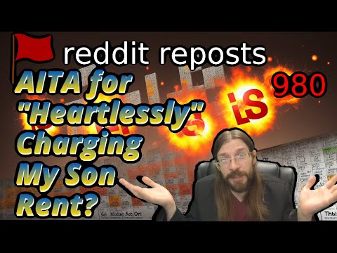 AITA for "Heartlessly" Charging My Son Rent? | 3 Stories | 980