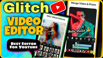 Glitch video effect video editor | glitch video editor apk