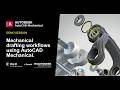 [Demo Session] Drafting workflows using AutoCAD Mechanical