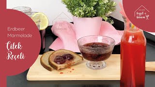 Tamkıvamında,Katkısız,Kıpkırmızı Organik Çilek Reçeli Ve Şerbeti Nasıl Yapılır?/Erdbeer Marmelade 🍓💯