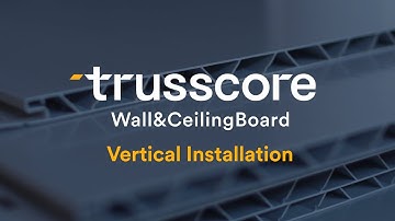 How to Install Trusscore Wall&CeilingBoard Panels Vertically