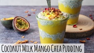 Coconut Milk Mango Chia Pudding Vegan, Gluten-Free, Dairy-Free