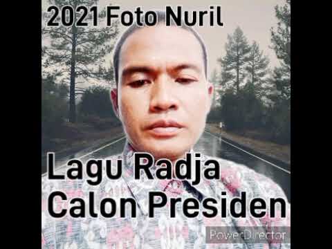 lagu radja calon presiden 2021