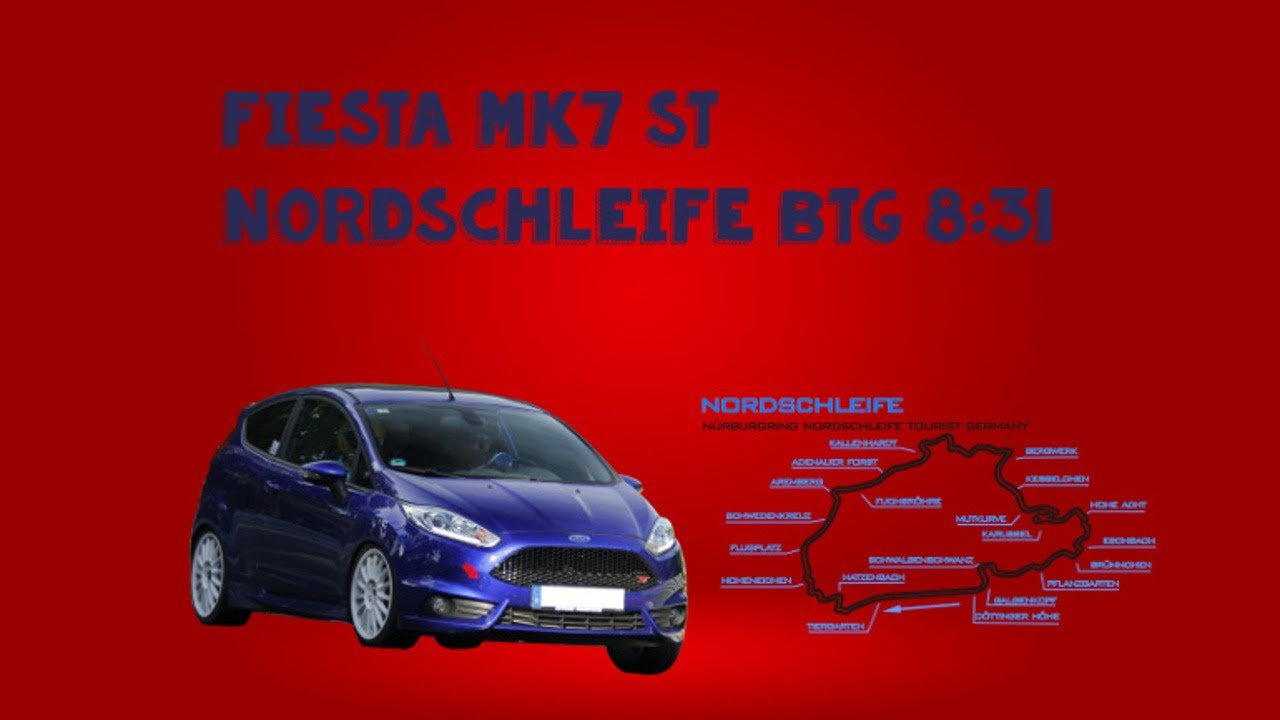 Ford Fiesta ST (Stock engine) Nordschleife BTG 