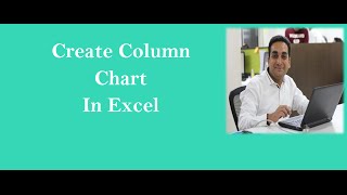 Create Column Chart In Excel