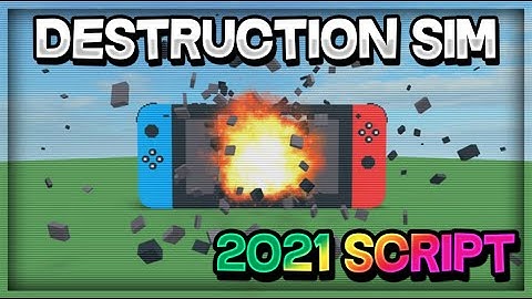 DESTRUCTION SIMULATOR HACK SCRIPT | TryToBanMe