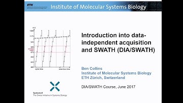 Intro to DIA/SWATH - Ben Collins - DIA/SWATH Course 2017 - ETH Zurich