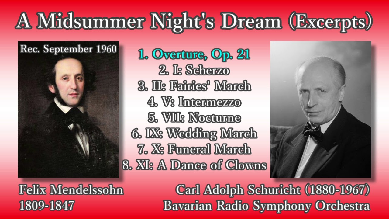 Mendelssohn: A Midsummer Night's Dream (excerpts), Schuricht