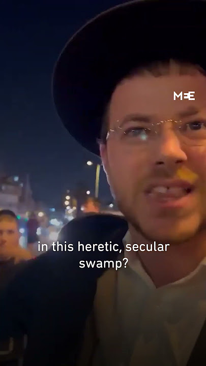Ultra Orthodox Jewish protester in Israel blames Zionism for animosity towards Jews