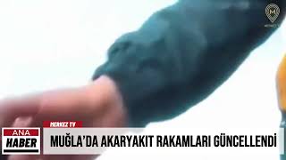 Muğlada Akaryakıt Rakamları Güncellendi