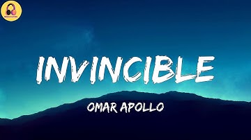 Omar Apollo-Invincible (Letra/Lyrics)