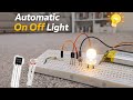 Automatic ON OFF light | Street Light |