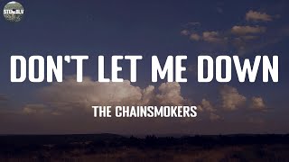 Don't Let Me Down - The Chainsmokers / Lyric Video