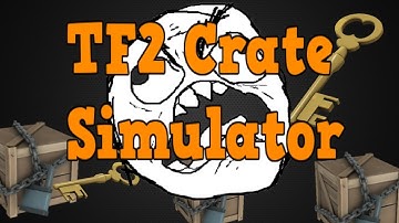 TF2: Unboxing simulator