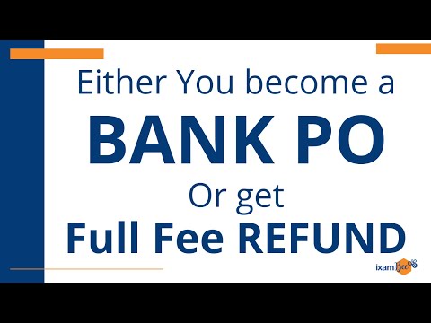 Bank PO Exams-Unbelievable but True-Final Selection or Full Fee Refund |  By Arunima (Ex Mgr.SIDBI)