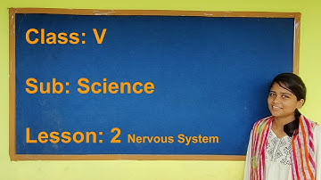 Class V  | Science | (II Sem.) Lesson 2  Nervous System  | JJGA Edu-World