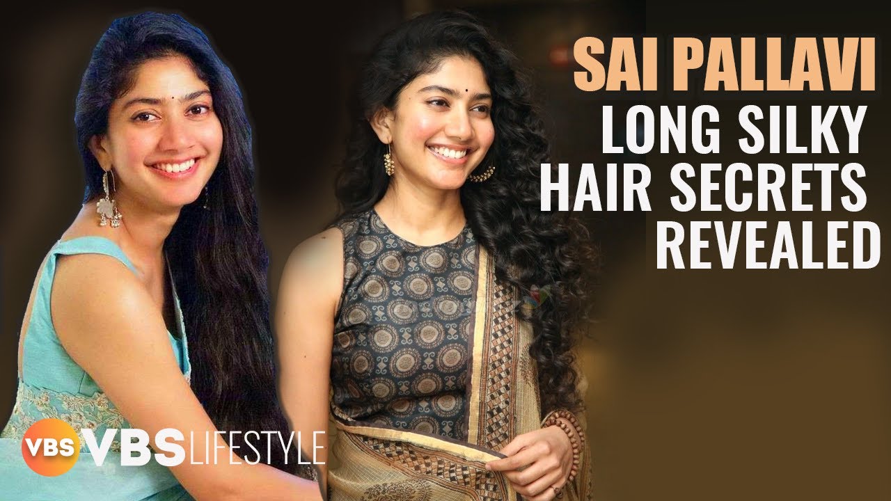 Hair oiling to Wash routine Sai Pallavi hair care secret for bouncy, shiny  & healthy hair