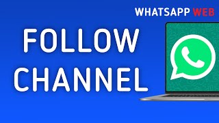 पीसी पर व्हाट्सएप वेब पर किसी चैनल को फॉलो कैसे करें (नया अपडेट) screenshot 2