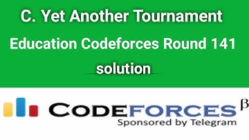 C. Yet Another Tournament | Codeforces Solution | Educational Codeforces Round 141 | CP