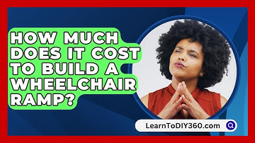 How Much Does It Cost To Build A Wheelchair Ramp? - LearnToDIY360.com
