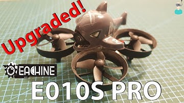 Eachine E010S PRO - Setup, Review & 2mm Connector Upgrade