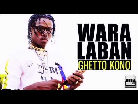 WARA LABAN - GHETTO KONO (2020)