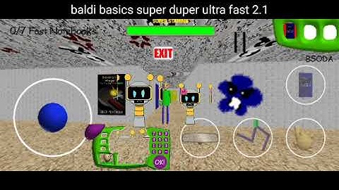 Baldi basics super duper ultra fast 2.1 android port
