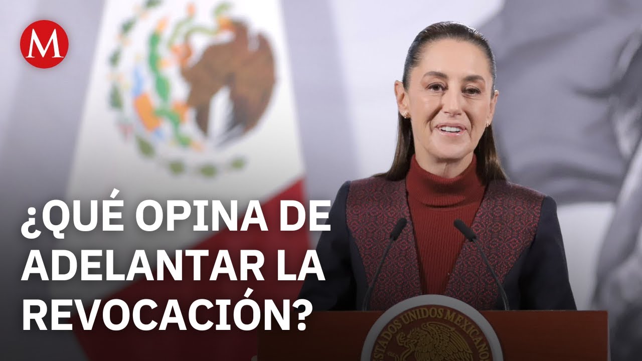 Sheinbaum avala revocación de mandato en 2027: “Es una buena propuesta”