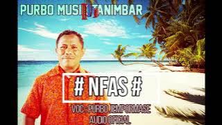 #Nfas# lagu tanimbar wayase terbaru voc : purbo jempor