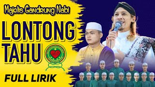 Full Lirik..!! LONTONG TAHU || MAJELIS GANDRUNG NABI || Live Kebonagung