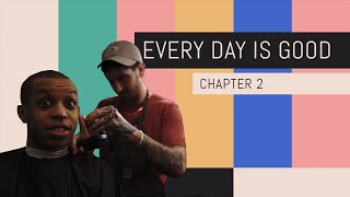 Every Day Is Good - Chapter 2