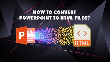 How to convert PowerPoint to HTML files?